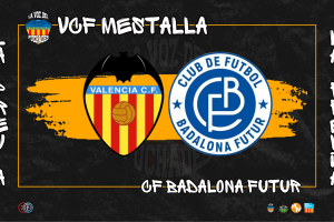 El CF Badalona pondrá a prueba el objetivo ‘Futur’ del VCF Mestalla